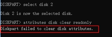 输入【attributes disk clear readonly】命令后，出现【Diskpart failed to clear disk attributes】